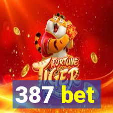 387 bet